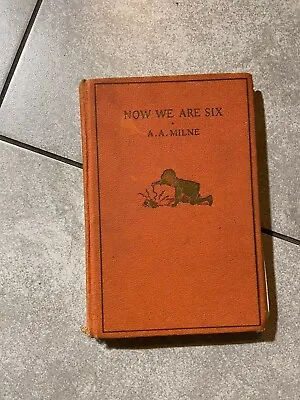 $12.63 • Buy Vtg Book, Now We Are Six By A.A. Milne, Illus. By Ernest H. Shepard, 1927