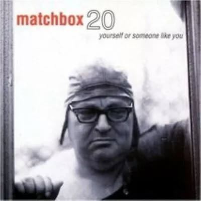 Yourself Or Someone Like You By Matchbox 20 Cd • $10.99