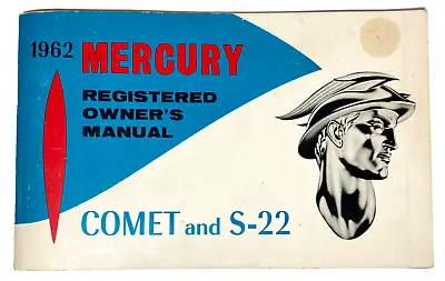 Ford Mercury Comet 1962 S-22 Owner's Manual 1962 Vintage Car Auto Dealership NJ • $14.84