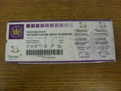 01/08/2002 Ticket: At Derby County - The Queens Golden Jubilee Celebration Prid • £3.99