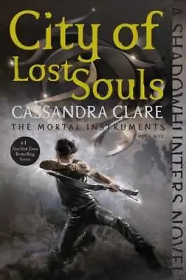 City Of Lost Souls (The Mortal Instruments) - Paperback - GOOD • $5.47