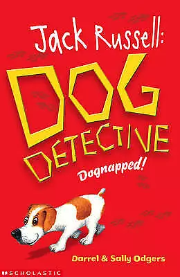 Odgers Sally : Dognapped!: 1 (Jack Russell:Dog Detectiv FREE Shipping Save £s • £2.46