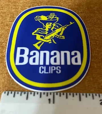 Medium Banana Clips Sticker Decal Magazine AR AK Chiquita Vinyl  • $3.99