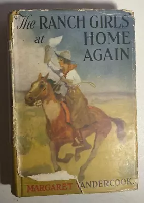 Vintage 1913 The Ranch Girls At Home Agian By Vandercook Hb Book • $17.99