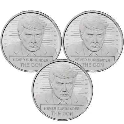 Lot Of 3 X Donald Trump - The Don - 1 Oz .999 Fine Silver Round • $107.16