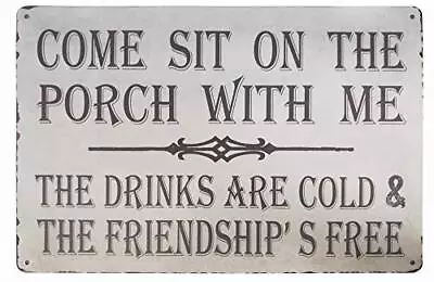 Come Sit On The Porch With Me Retro Vintage Metal Sign Country Home Decor Out... • $17.39