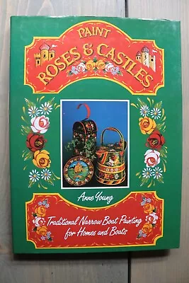 Paint Roses And Castles: Traditional Narrow Boat Painting For Homes And Boats • £8.99