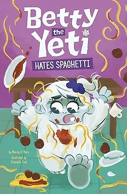 Betty The Yeti Hates Spaghetti Fant Antonella • $38.92