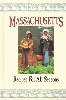 Massachusetts Recipes For All Seasons Cookbook 1990 Luther Pizza Oyster Stuffing • $12.50