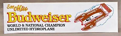 C. 1982 MISS BUDWEISER WORLD & NATIONAL CHAMP Bumper Sticker Hydroplane Boat C3 • $21.99