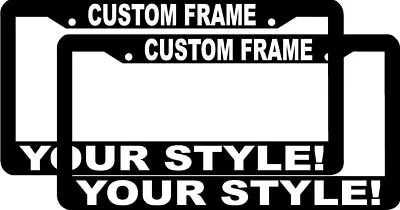 Lot Of 2 CUSTOM PERSONALIZED WHITE LETTERS Customized Vanity License Plate Frame • $9.95