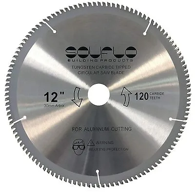 $44.99 • Buy SOUFLO - 12  Quality Aluminum 120 Teeth Fine Cut 30 Mm Arbor Saw Blade