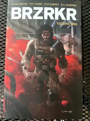 BRZRKR Volumes 1-3 COMPLETE Boom! OOP RARE! Keanu Reeves & Matt Kindt • $79