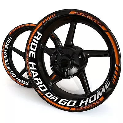 Wheel Stickers  Ride Hard Or Go HOME  Rim Tape Motorcycle Decals Graphics 17  • $59.99