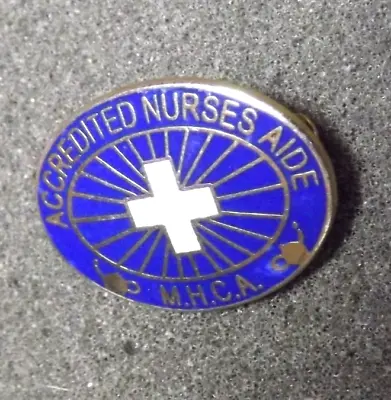 Vintage Accredited Nurses Aide MHCA Lapel Pin Mississippi Or Missouri Healthcare • $6