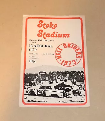 1973 Stoke Hell Drivers & Brisca F2 Stock Cars Programme 15 April • £1.49