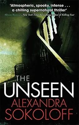 $12.64 • Buy The Unseen, Alexandra Sokoloff