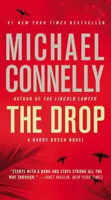 The Drop; A Harry Bosch Novel 15 - 9780446556699 Paperback Michael Connelly • $3.98