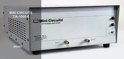 $1399 • Buy MINI-CIRCUITS TIA-1000-4 HI POWER 100-1000 MHz RF AMPLIFIER **LOOK** (REF: 727H)