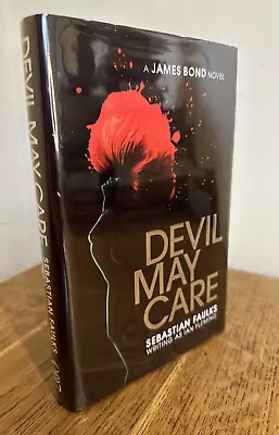 £44.99 • Buy Devil May Care By Sebastian Faulks 2008 SIGNED UK 1st/1st HB James Bond 007