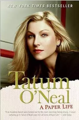 A Paper Life - Paperback By Tatum O'Neal - ACCEPTABLE • $4.49