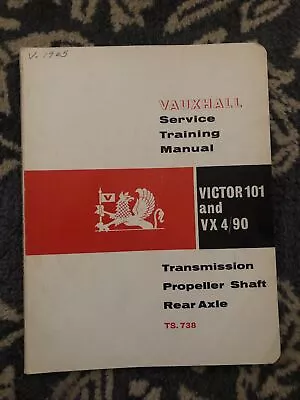 VAUXHALL T.S. 738 FACTORY SERVICE/REPAIR MANUAL VICTOR 101 VX 4/90 Transmission • $17.54
