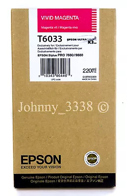 EPSON T6033 Vivid Magenta Stylus Pro 7880/9880 - 220ml - New Seal Ink 10/2020 • $64