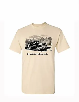 Volvo T-Shirt    Do Not Start With A Jerk  Classic Image Original Design   • $22.99