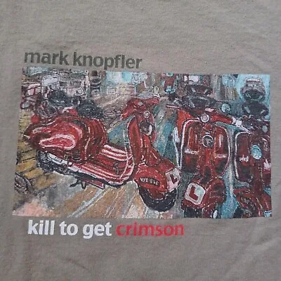 Mark Knopfler T Shirt Men M Beige World Tour 2008 Kill To Get Crimson Blues Rock • $29.99