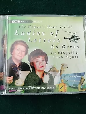 Ladies Of Letters Go Green - The Woman's Hour Serial - BBC Audio CD • £0.99