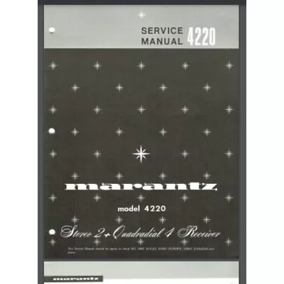 Marantz 4220 Stereo 2 + Quadradial 4 Receiver Service Manual 26 Pages Comb Bound • $15.95