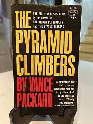 1964 The Pyramid Climbers Vance Packard • $4.55