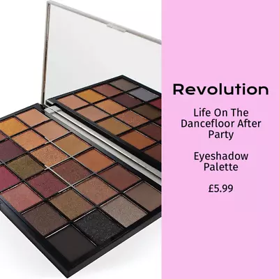 Revolution Life On The Dance Floor Eyeshadow Palette - Choose Your Shade • £5.99