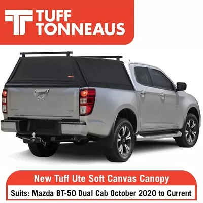 NEW TUFF Ute Soft Canvas Canopy For Mazda BT-50 Dual Cab October 2020-Current • $1649