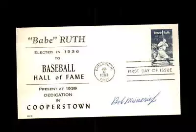 Bob Muncrief Signed 1983 FDC Babe Ruth Cache New York Yankees Autograph • $14