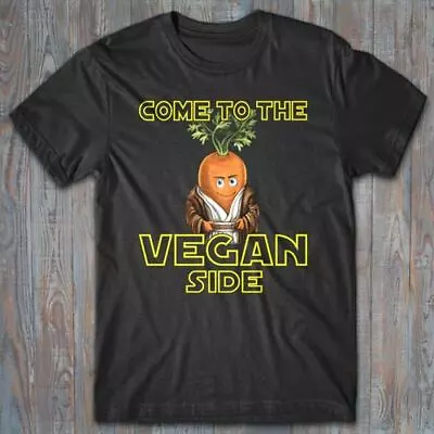 Vegan T-shirt COME TO THE VEGAN SIDE Jedi Parody Vegetarian Gift • $20.72