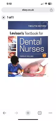 Levison's Textbook For Dental Nurses 12th Edition • £35