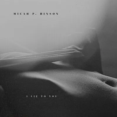 Micah P. Hinson : I Lie To You CD (2022) Highly Rated EBay Seller Great Prices • £15.67