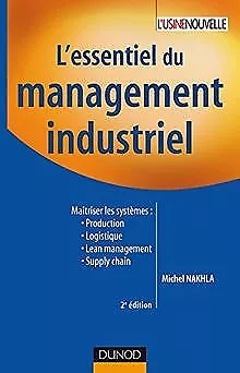 L'essentiel Du Management Industriel : Maîtriser... | Book | Condition Very Good • £15.47