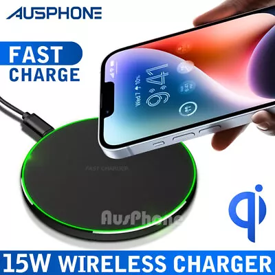 $9.99 • Buy Fast Qi Wireless Charger Pad For IPhone15 14 Pro Max 13 11 Samsung S23 S22 Ultra