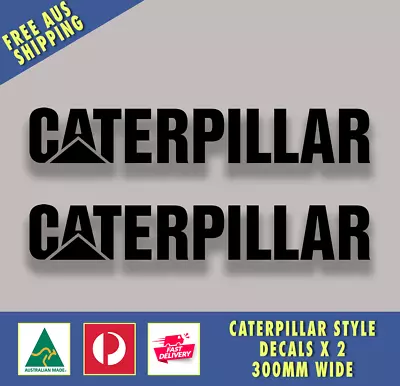 Caterpillar Style X 2 300mm Wide (black) Decals Power Tools Machinery • $9.95