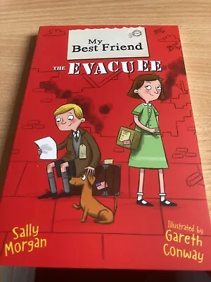 My Best Friend The Evacuee By Sally Morgan (Paperback 2019) NEW! SEE PHOTOS! • £0.99