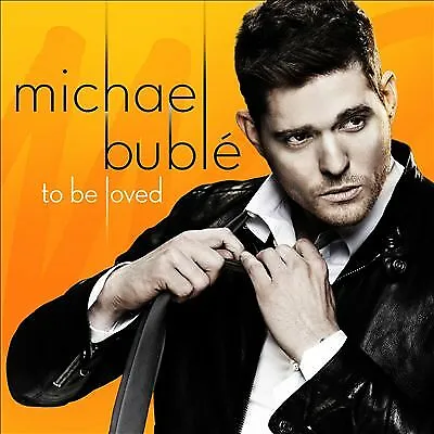 Michael Bublé : To Be Loved CD (2013) Highly Rated EBay Seller Great Prices • £2.29
