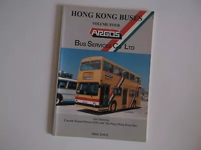 HONG KONG BUSES Vol 4. Author Mike Davis • £6.50