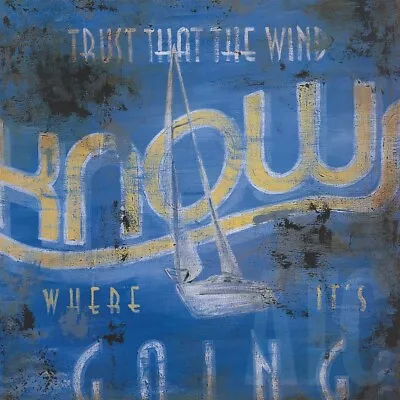 36W X36H  TRUST THAT THE WIND KNOWS By RODNEY WHITE - SAILBOAT GRAFFITI CANVAS • $239