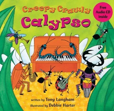 Creepy Crawly Calypso (Book & CD) By Tony Langham Mixed Media Product Book The • $8.97