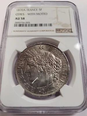 France 1870-A 5 Francs Ceres With Motto NGC AU58 • $425
