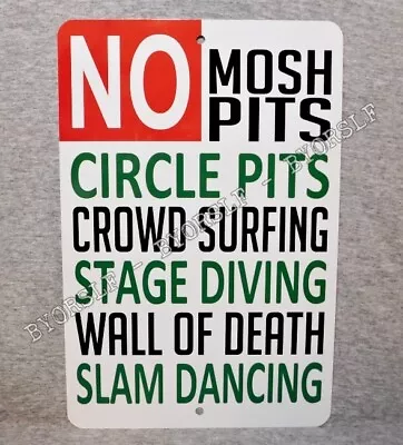 Metal Sign NO MOSH PITS Circle Crowd Surfing Music Venue Metal Punk Rock Club  • $13.95