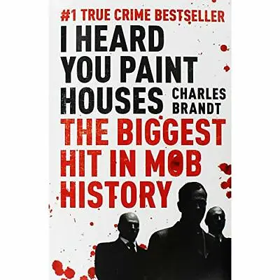 I Heard You Paint Houses: Now Filmed As The Irishman Directed By Martin Scorses • £3.08