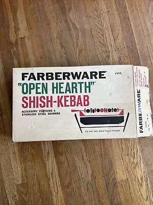 Farberware Open Hearth Shish-Kebab Accessory #456 NIB W/5 Skewers Fit #455 Grill • $45